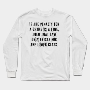 Crime Meme Long Sleeve T-Shirt